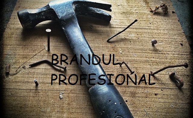 6 paşi pe care să-i urmezi pentru construirea unui brand profesional