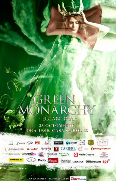 Green Monarchy - Eglantina. O lume pentru o seară