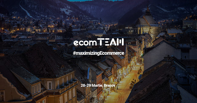 ecomTEAM 2018: Ce se va discuta la unul dintre cele mai mari evenimente de comerţ online din regiune