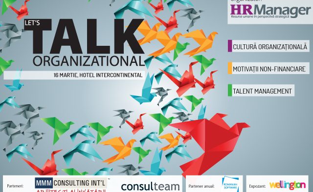 Let’s Talk ORGANIZAȚIONAL, 16 martie 2016, Hotel Intercontinental, Bucureşti