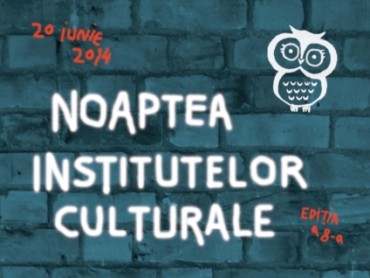 Noaptea Institutelor Culturale, la a 8-a ediție