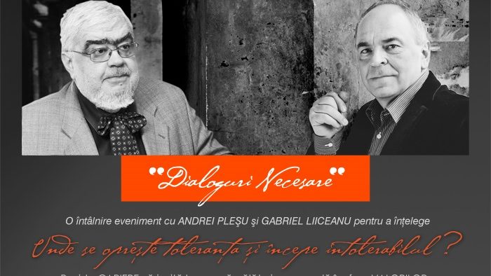 Unde se oprește toleranța și începe intolerabilul? O întâlnire eveniment cu: ANDREI PLEȘU și GABRIEL LIICEANU