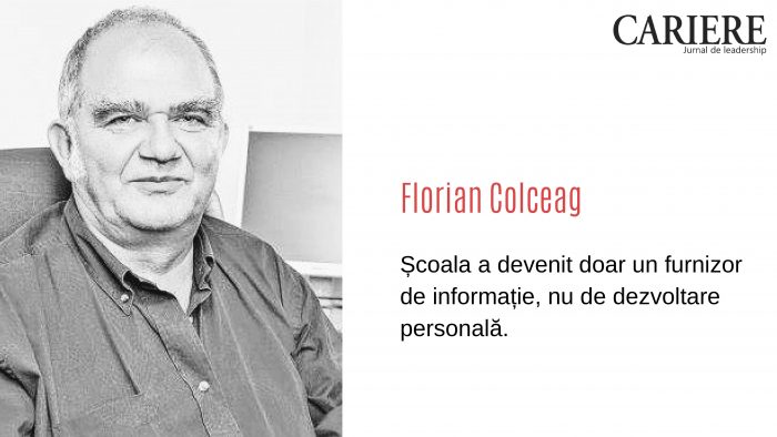  Florian Colceag: „De ce şcoala românească nu îşi mai găseşte rostul”